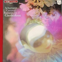Philips : Arrau - Schumann Carnaval, Fantaisie